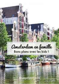 week-end &agrave; Amsterdam en famille : que faire avec les enfants