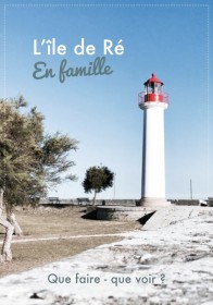 que faire île de Ré : les incontournables