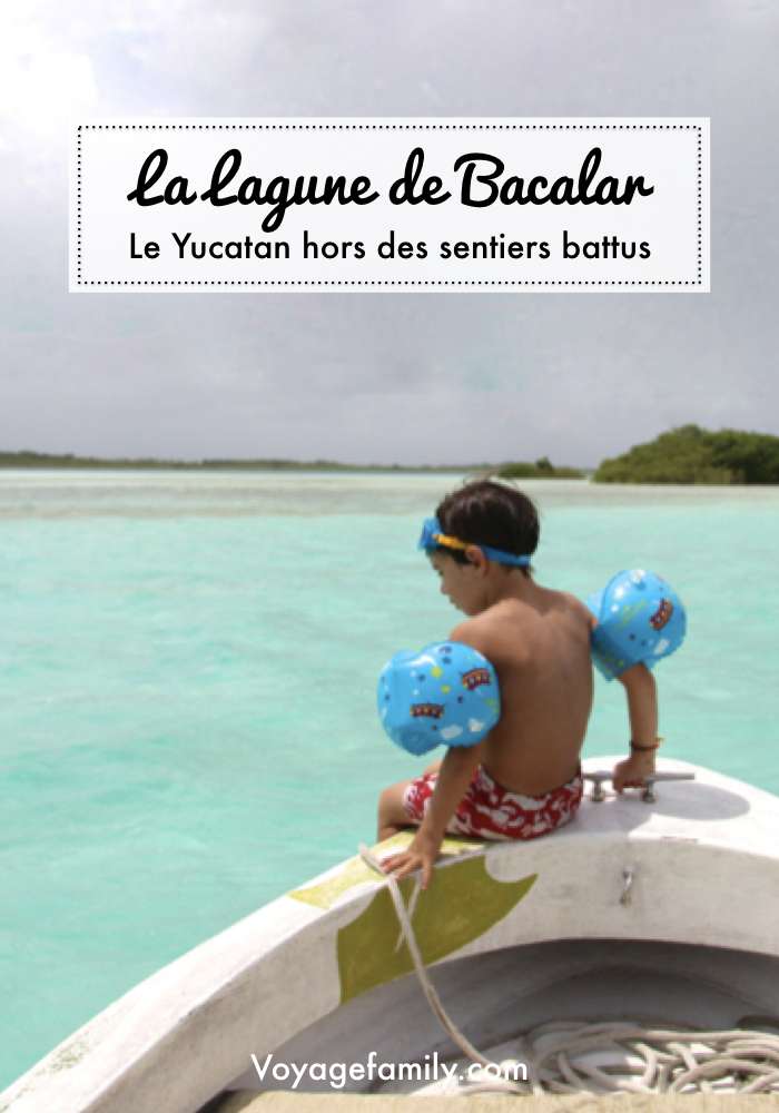 visiter bacalar au yucatan