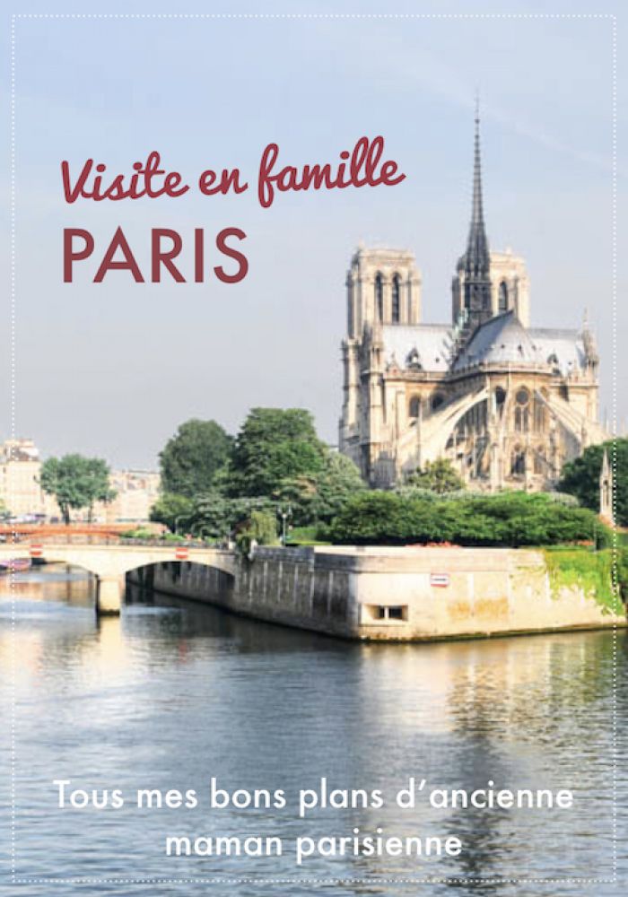 visiter paris en famille