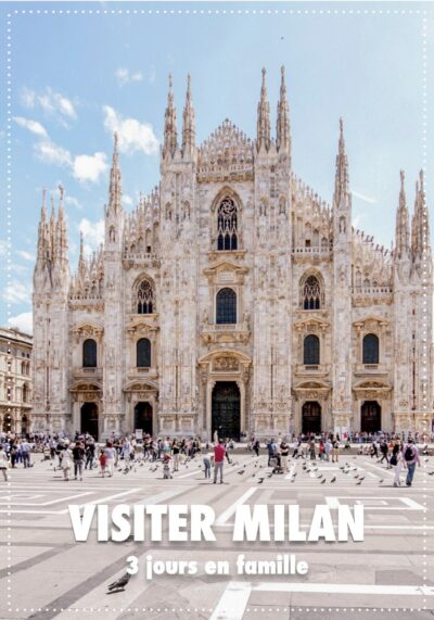 Visiter Milan en famille